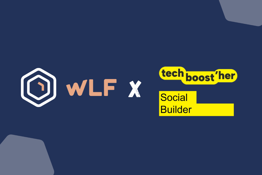 WLF x Tech Boost'her x Social Builder