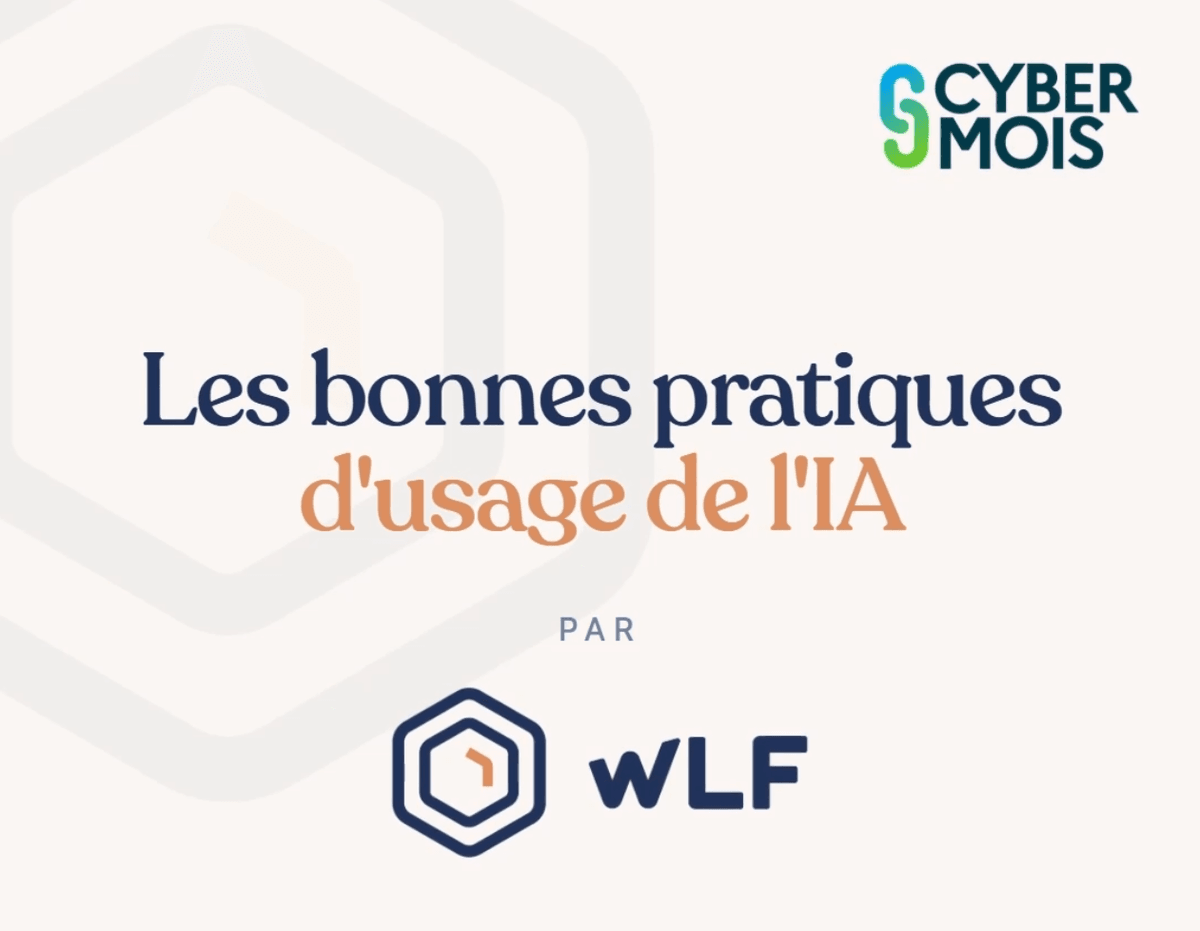Les bonnes pratiques d'usage de l'IA par WLF, Cybermois 2026